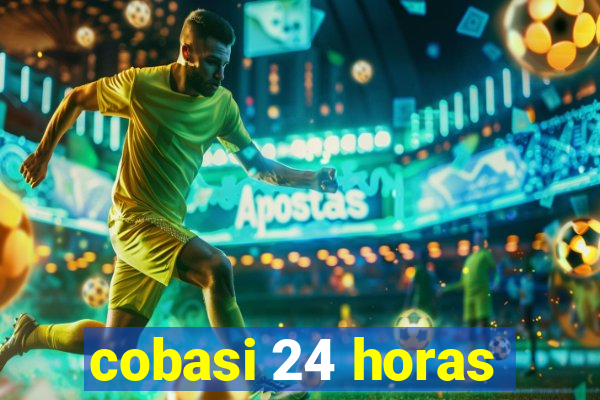 cobasi 24 horas